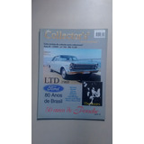 Revista Collector's Magazine 10 Ford Ltd 69 Porsche 620d