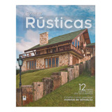 Revista Construir Rústicas 12 Ideias Casa Dos Sonhos