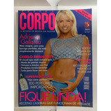 Revista Corpo A Corpo 100 Adriane Galisteu Beleza 3130