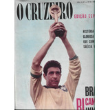Revista Cruzeiro Junho De 1962 Brasil Bi Campeão De Futebol