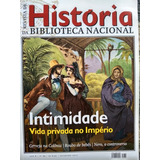 Revista De História Da Biblioteca Nacional - Intimidade Vida