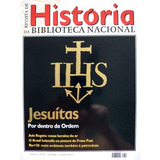 Revista De História Da Biblioteca Nacional - Jesuítas Por...