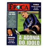 Revista Época, Nº 100, Ano 2, 17 De Abril De 2000
