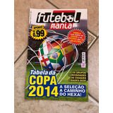 Revista Futebol Mania 8 Tabela Da Copa Do Mundo 2014 M250