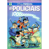 Revista Gibi Disney Especial Os Policias: Os Policiais, De Disney. Série Disney Especial Editora Abril, Capa Mole Em Português, 2018