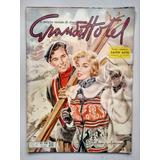 Revista Grande Hotel 514 Fotonovelas Rara Ano 1957 B503