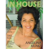 Revista In House: Angelina Muniz !!