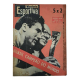Revista Manchete Esportiva Brasil Campeão Copa 1958 N138 31