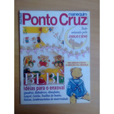 Revista Manequim 444 Ponto Cruz Bordado Enxoval Bebê 0905