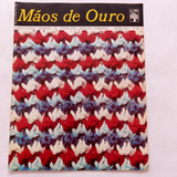 Revista Mãos De, Ouro N: 47 - Caso Queira Vendo O Lote