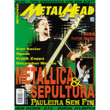 Revista Metalhead N 30 Metallica Sepultura Kiss Iron Maiden