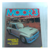 Revista Motor 3 - Nº 18 - Dez/81 - Ranault 5 Turbo 