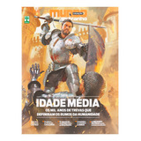 Revista Mundo Estranho - Idade Média História Antiga