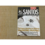 Revista O Mundo Do Futebol 12 Santos História Jogos Q301