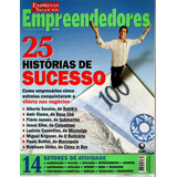 Revista Pequenas Empresas E Grandes Negócios, Empreendedores