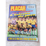 Revista Placar # 1093 Especial Seleção Brasileira 1994.