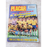 Revista Placar # 1093 Especial Seleção Brasileira 1994.