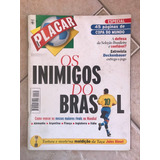 Revista Placar 1139 Seleção Brasileira Pelé Denilson K074