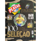 Revista Placar Edição Colecionador As 100