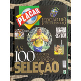 Revista Placar Edição Colecionador As 100 Seleções