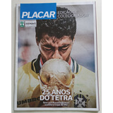 Revista Placar Edição De Colecionador - 25 Anos Do Tetra