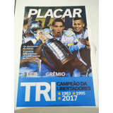Revista Placar Mega Poster Grêmio Campeão Libertadores 2017