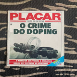 Revista Placar N 749 Doping Superpôster Cruzeiro Internacion