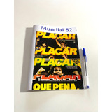 Revista Placar Seleção Brasil Brasileira Mundial 1982 Ofício