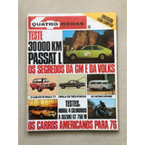 Revista Quatro Rodas 182 Passat Chevette Cadillac 1975 U042