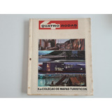 Revista Quatro Rodas 5ª Coleção De Mapas Turístico 1967 R444