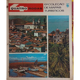 Revista Quatro Rodas 6ª Coleção De Mapas Turísticos