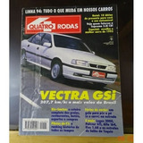 Revista Quatro Rodas Nº401 Dezembro 1993 Vectra Pointer R425