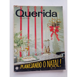 Revista Querida Nº 253 - Rge - Dez/1964 - Moda / Decoração 