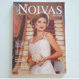 Revista Real Noivas & Festas Ed 02 Lua De Mel Chile Moda