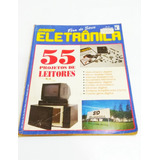 Revista Saber Eletrônica - 55 Projetos De Leitores. 