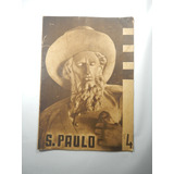 Revista São Paulo Número 4 - Rarissíma Edição Abril De 1936