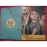 Revista Sobre A Vida De Santa Bernadete 1967 = Edit Paulinas