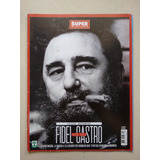 Revista Super Interessante 1 Fidel Castro