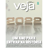 Revista Veja 2771 - Jan 2022 Um Ano Para Entrar Na História