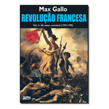 Revolução Francesa ? Vol. 2 ? Às Armas, Cidadãos!