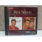 Rick Nelson-for Your Sweet Love/sings For