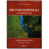 Rio Parapanema Da Nascente A Foz,