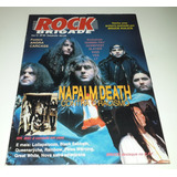 Rock Brigade 99 Napalm Death Kiss Angra Slayer L7 Carcass