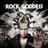 Rock Goddess - This Time -