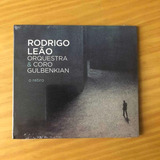 Rodrigo Leão, Orquestra E Coro Gulbenkian
