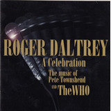 Roger Daltrey - A Celebration - The Music Of ... - Cd