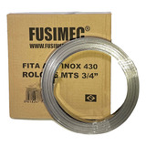 Rolo De Fita Fusimec 3/4 Polegada Aço Inox Lisa Rolo 25 Mts