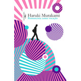 Romancista Como Vocação, De Murakami, Haruki.