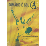 Romário É Gol - Dvd - Um Show Do Gols Do Genial Baixinho