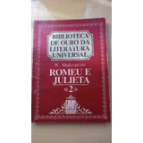 Romeu E Julieta - Biblioteca De Ouro Da Literatura Universal